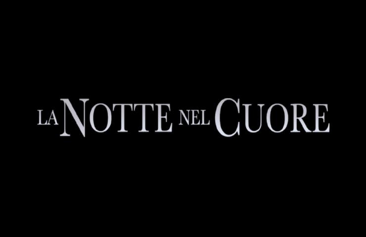 La notte nel cuore